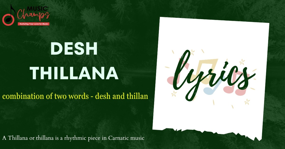 Desh Thillana Lyrics and Meaning Explained