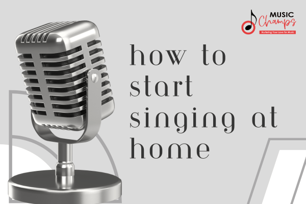 How to Start Singing at Home: 10 Ways to Teach Yourself to Sing