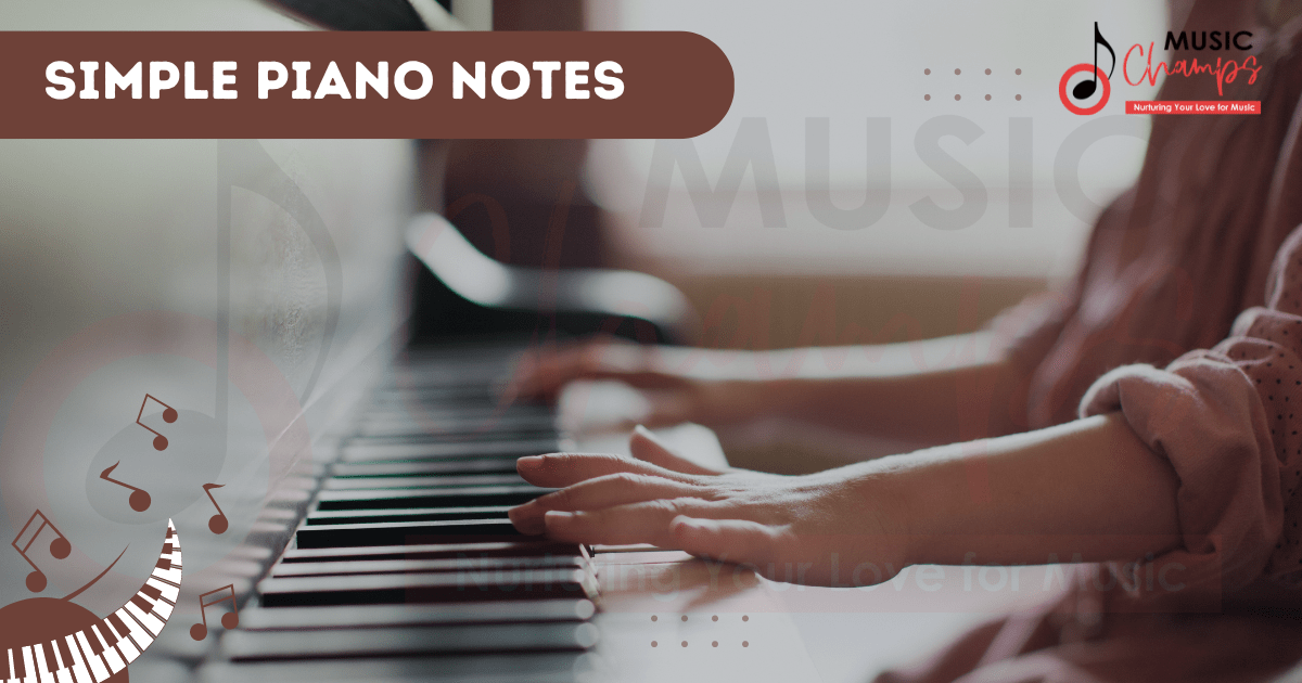 Piano Notes for Beginners: Essential Notes, Clefs & Simple Melodies