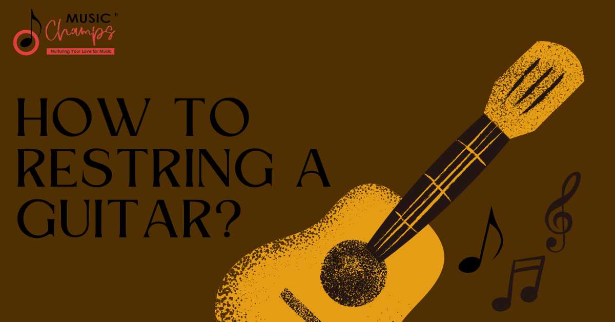How to Restring a Guitar: Acoustic and Electric Guitar